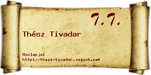 Thész Tivadar névjegykártya